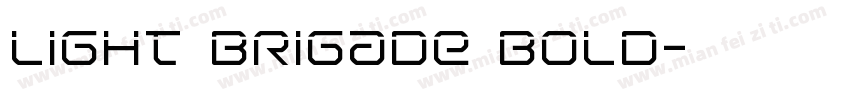 Light Brigade Bold字体转换